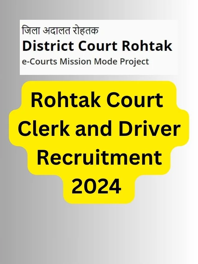 Rohtak Court Recruitment 2024 Check Notification