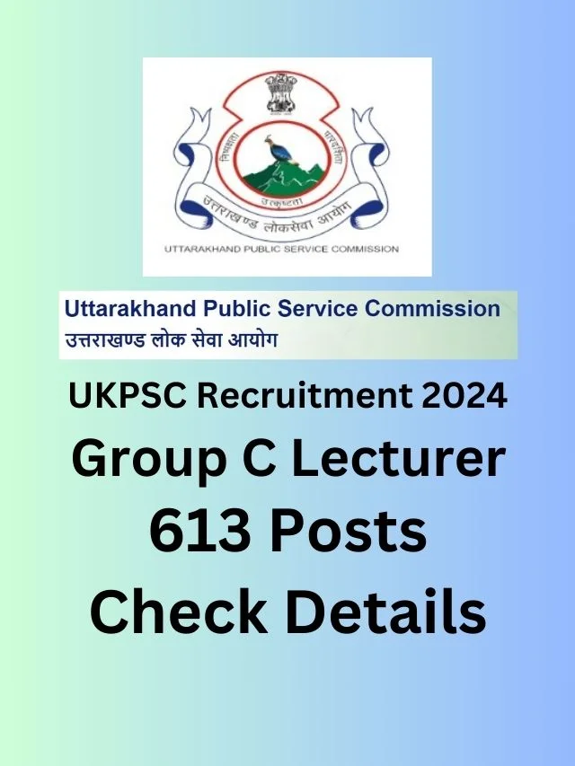 UKPSC Recruitment 2024 Group C Lecturer Check Details