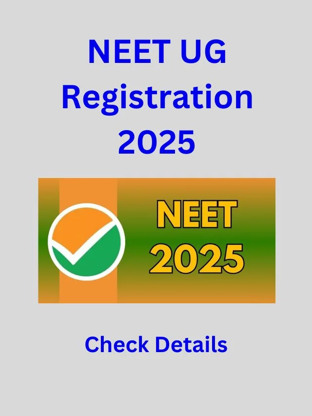 NEET UG Registration 2025 Apply Now Exam on 4 May